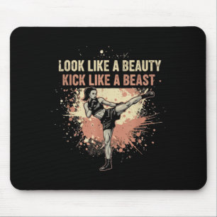 Look Like Beauty Kick Like Kickboxing Kickboxer Mouse Pad