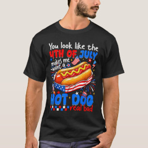 Look Like The 4th Of July Funny Aamerican Hot Dog T-Shirt