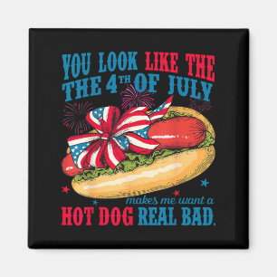 Look Like The 4th Of July Makes Want Hotdog Real Magnet