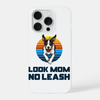 Look Mum No Leash Funny Retro Dog Mum Gift iPhone 15 Pro Case