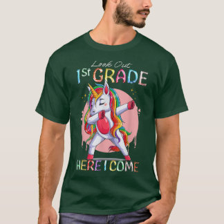 Look Out 1st Grade Here I Come Unicorn T-Shirt