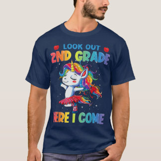 Look Out 2nd Grade Here I Come Unicorn  T-Shirt