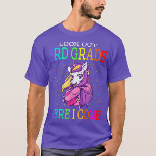 Look Out 3rd Grade Here I Come Unicorn back to sch T-Shirt