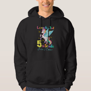 Look Out 5th Grade Here I Come Back To School Unic Hoodie