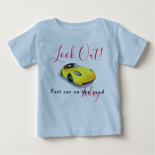 Look Out Fast Yellow Car Baby T-Shirt