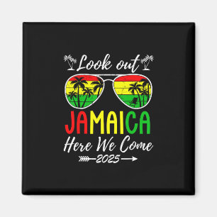 Look Out Jamaica 2025 Here We Come Family Vacation Magnet