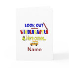Look Out Kindergarten Here Comes... Name School