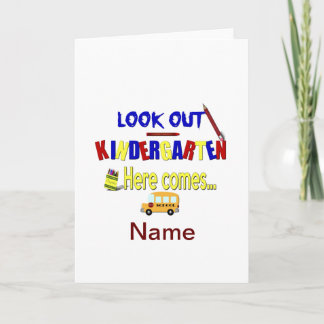 Look Out Kindergarten Here Comes... Name School Card