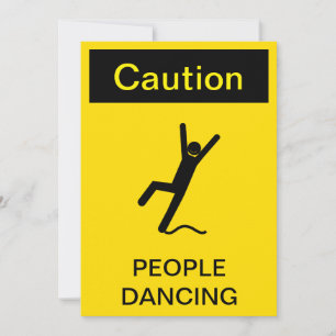 "Look Out! People Dancing" Caution Sign Parody Card