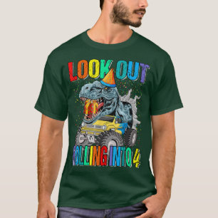 Look Out Rolling Into 4 Monster Truck Dinosaur T-Shirt