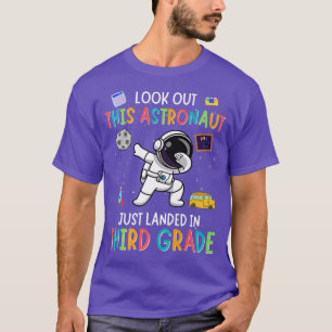 Look Out Third Grade Dabbing Astronaut Kids Back T T-Shirt