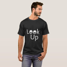 Look Up T-Shirt