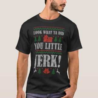 Look what ya did you little Jerk  Classic T-Shirt