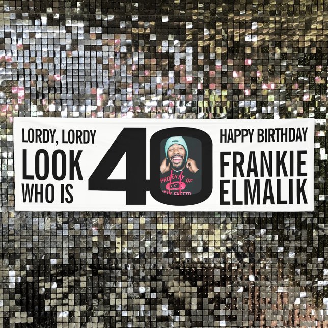 Look who 40 40th birthday party photo black white banner (Creator Uploaded)