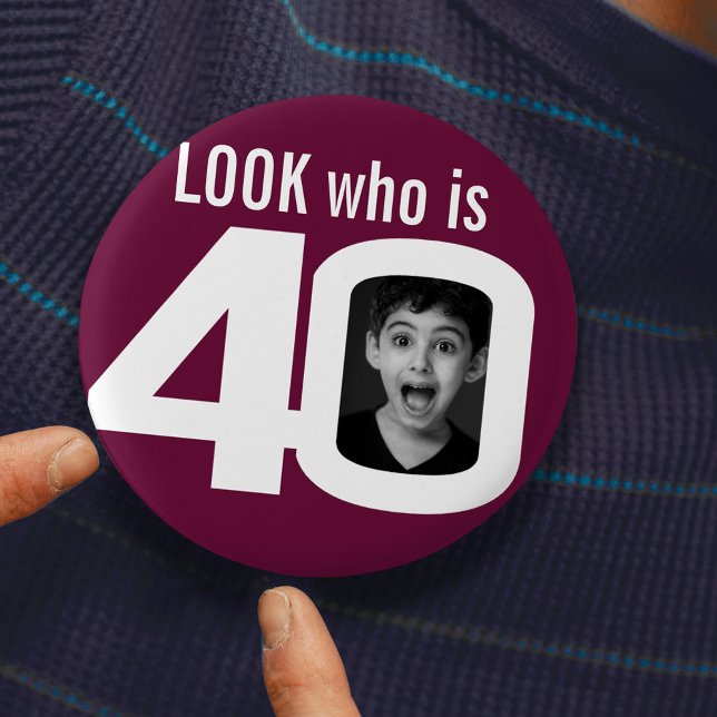 Look who is 40 photo dark red white 40th birthday 3 cm round badge (Creator Uploaded)