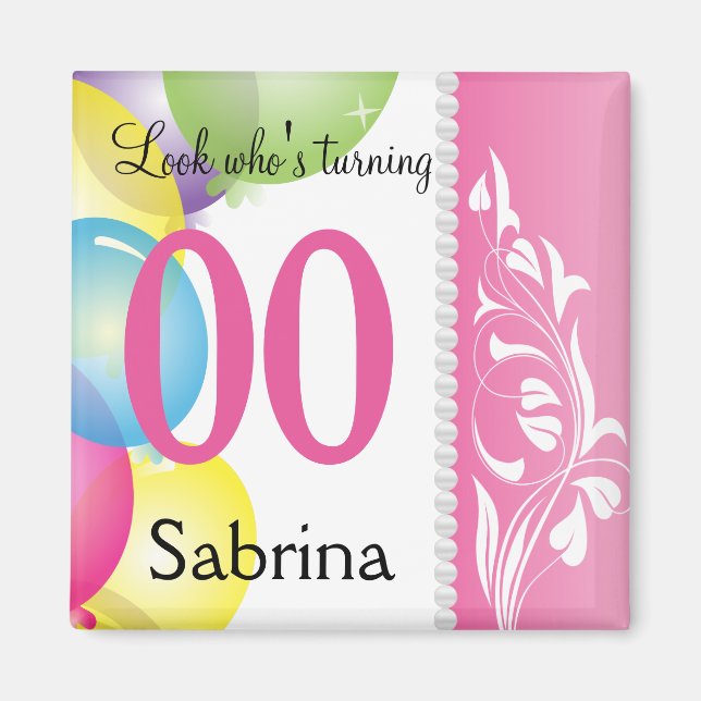 Look Who's 00 | 00th Birthday Magnet (Front)