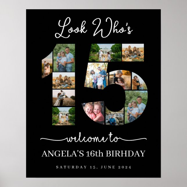 look who's 15 Photo Collage birthday party sign (Front)