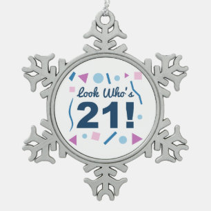 Look Who's 21 Snowflake Pewter Christmas Ornament