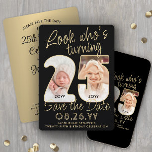 Look Who's 25 Black & Gold Birthday Party 2 Photo Save The Date
