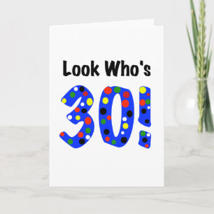 Look Who's 30 Card