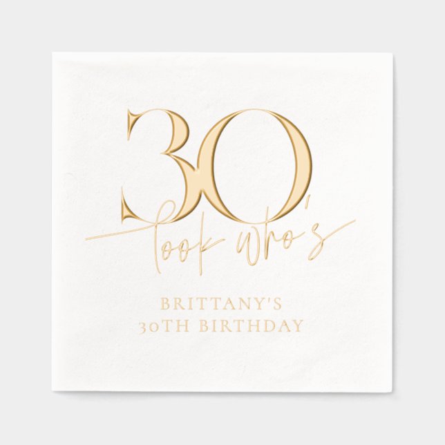 Look Who's 30 Funny Simple 30th Birthday Foil Napkins (Front)