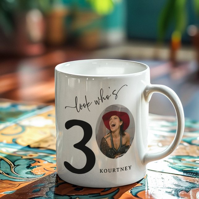 'Look Who's 30' Stylish 30th Birthday Coffee Mug (Creator Uploaded)