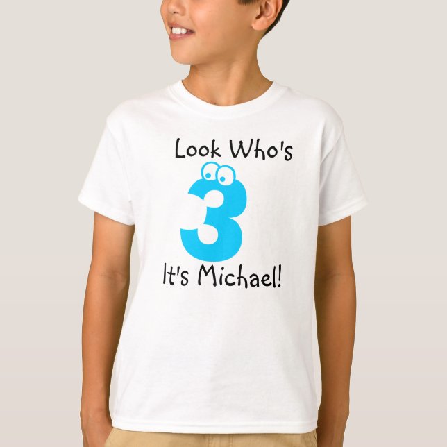 Look Who's 3 Customisable Birthday Tshirt (Front)