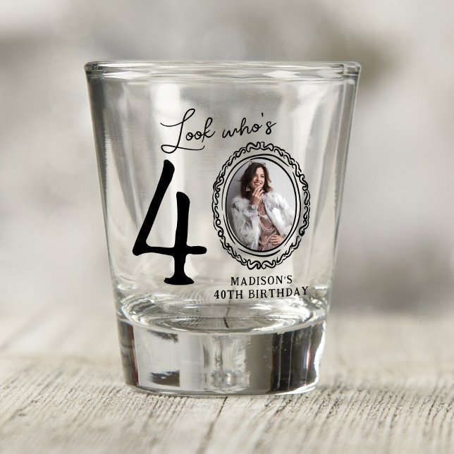 Look Who's 40! Photo 40th Birthday Shot Glass (Creator Uploaded)