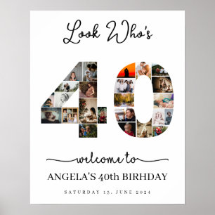 look who's 40 Photo Collage birthday party sign