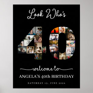 look who's 40 Photo Collage birthday party sign