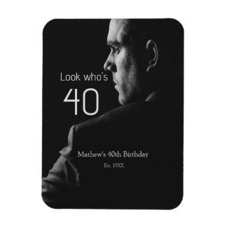 look who's 40th birthday photo man name est. year  magnet
