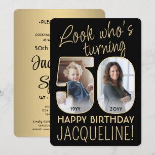 Look Who's 50 Black & Gold Birthday Party 2 Photo Invitation