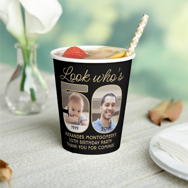 Look Who's 50 Black & Gold Happy Birthday 2 Photo Paper Cups (Insitu)