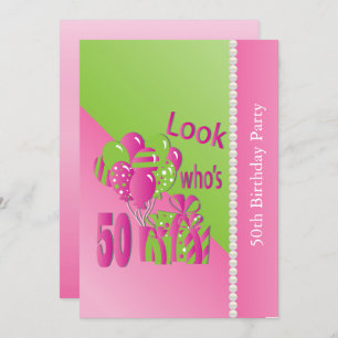 Look Who's 50 in Pretty Pink - 50th Birthday Invitation