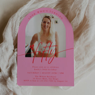 Look Who's 50 Script Arch 50th Birthday Party Invitation