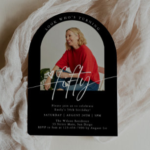 Look Who's 50 Script Arch 50th Birthday Party Invitation