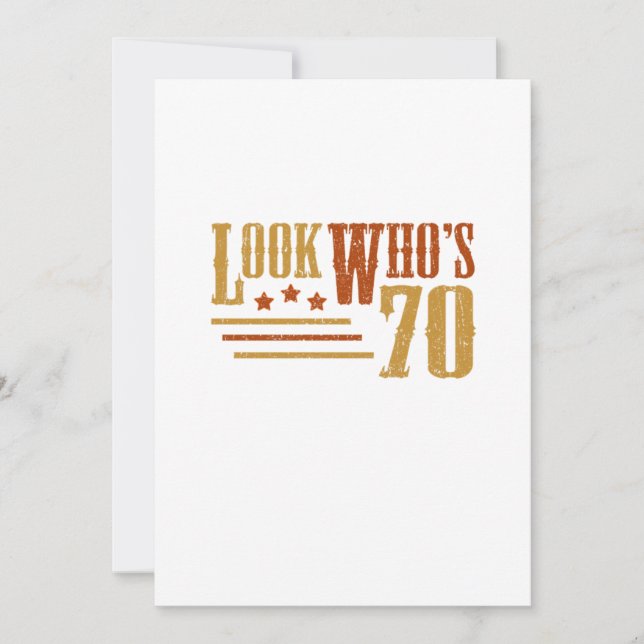 Look Whos 70 Years Old Funny 70th Birthday Gift Invitation (Front)