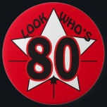 Look Who's 80 | 80th Birthday 6 Cm Round Badge<br><div class="desc">Birthday Button. ⭐99% of my designs in my store are done in layers. This makes it easy for you to resize and move the graphics and text around so that it will fit each product perfectly. ⭐ (Please be sure to resize or move graphics if needed before ordering) You can...</div>
