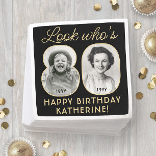 Look Who's 80 Black & Gold Happy Birthday 2 Photo Napkin
