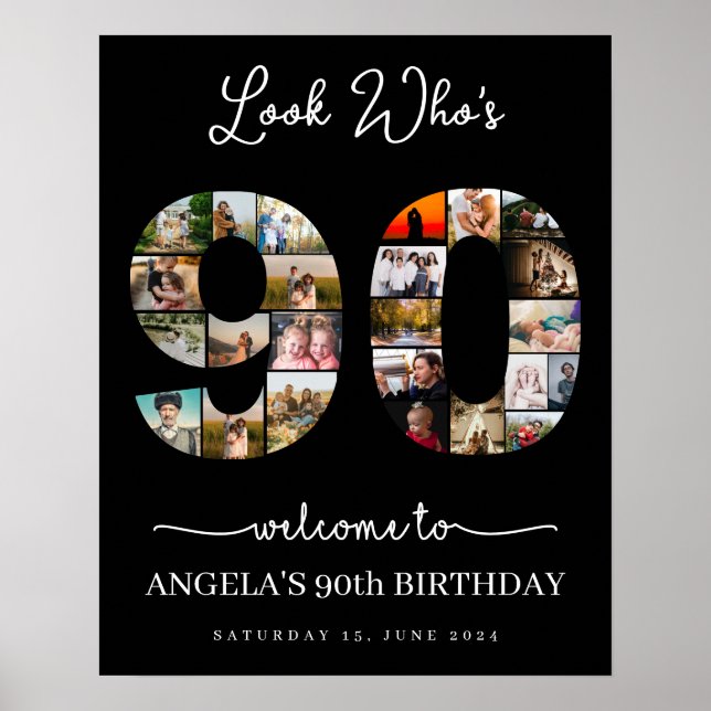 look who's 90 Customizable Photo Collage sign (Front)
