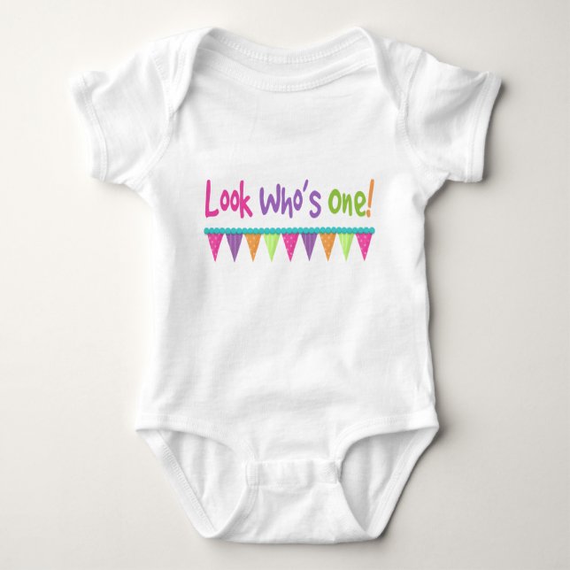 Look who's one 1st Birthday T-shirt Baby Bodysuit (Front)