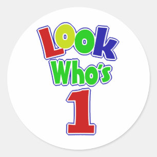 Look Who's One Classic Round Sticker