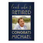 Look Who's Retired Big Photo Navy Gold Retirement