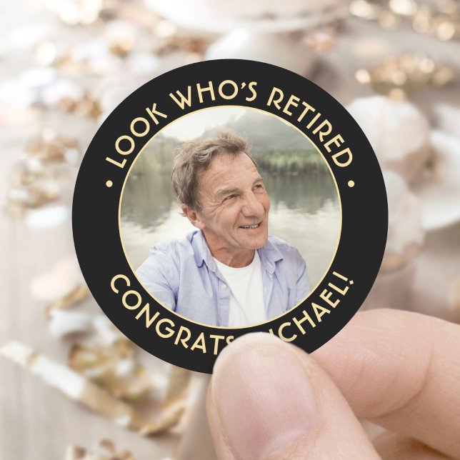 Look Who's Retired Black & Gold Retirement Photo Classic Round Sticker (Creator Uploaded)