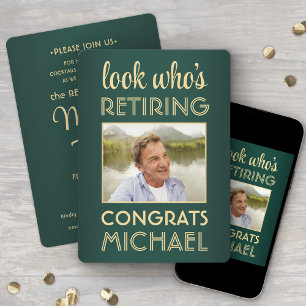 Look Who's Retiring Green Retirement Party Photo Invitation
