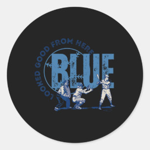 Looked Good From Here Blue Funny Sell Retro Softll Classic Round Sticker