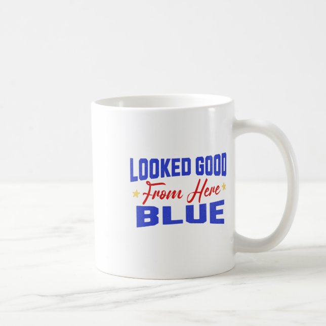 Looked Good From Here Blue Funny Softll Game Day _ Coffee Mug (Right)