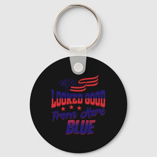 Looked Good From Here Blue Funny Softll Game Day _ Key Ring (Front)