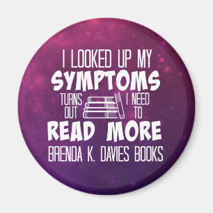 Looked Up My Symptoms Brenda K Davies Books Magnet