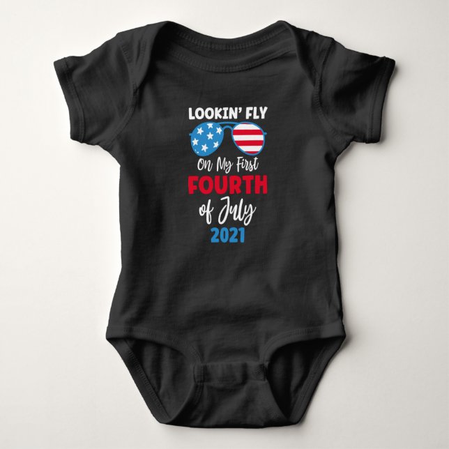 Lookin' Fly on my First Fourth of July , Patriotic Baby Bodysuit (Front)